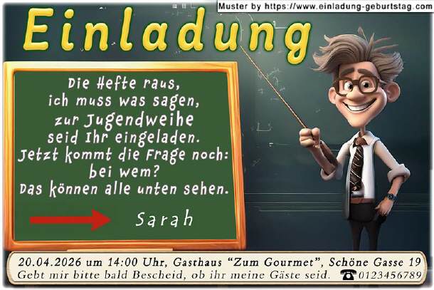 coole Einladung Jugendweihe - der Lehrer