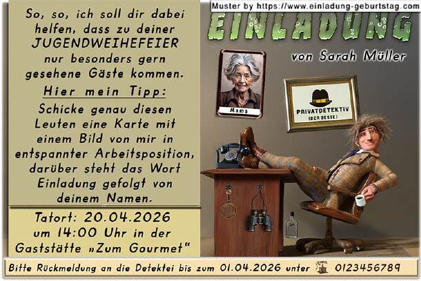 coole Einladung Jugendweihe - der Privatdetektiv