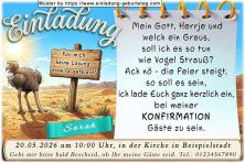 Die lustige Einladung zu deiner Konfirmation mit einem Strauß, der seinen Kopf in den Sand steckt. Dies ist für dich natürlich keine Lösung - du feierst!