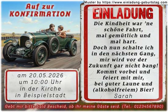 Die lustige Einladung zur Konfirmation mit dem schicken Oldtimer. Die Kindheit war ’ne schöne Fahrt, mal gemütlich und mal hart.
