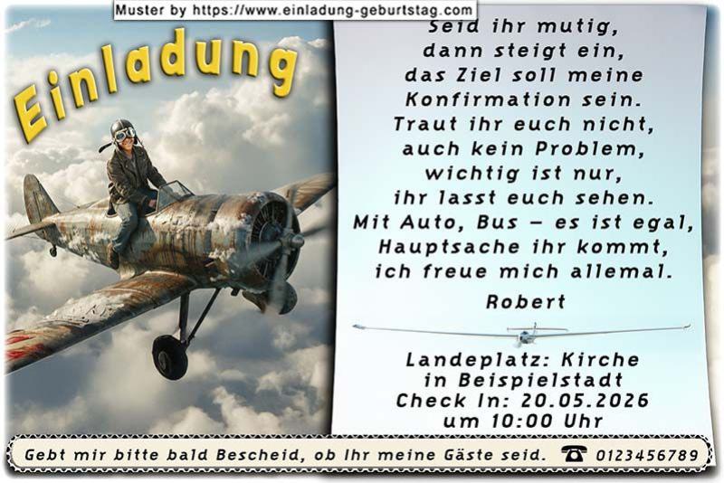 Die lustige Einladung zur Konfirmation mit dem Jungen, der auf einem Propellerflugzeug sitzt. Alle Gäste bitte einsteigen - falls ihr mutig seid.