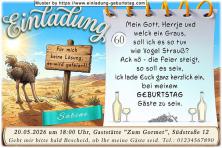Die lustige Einladung zum Geburtstag - ein Vogel Strauß steckt auf dieser Karte seinen Kopf in den Sand. Sie Für Sie ist das keine Lösung - Sie feiern!