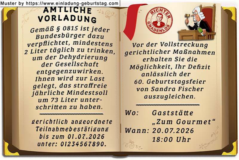 Die lustige Einladungskarte zum Geburtstag als amtliche Vorladung von Richter Gnadenlos für Ihre Gäste zu Ihrer Geburtstagsfeier. Erscheinen ist Pflicht.