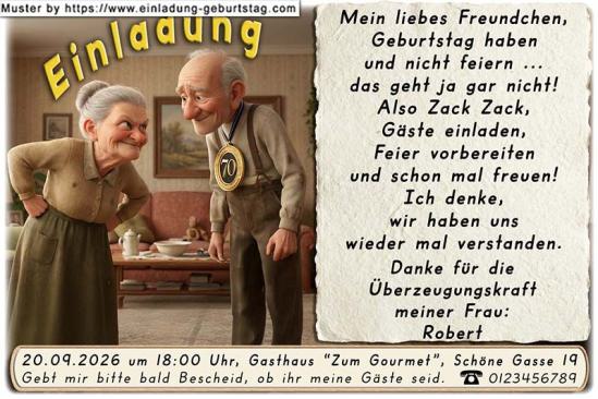 Die lustige Einladung zum Geburtstag - Mein liebes Freundchen, Geburtstag haben und nicht feiern … das geht ja gar nicht! Also Zack Zack, Gäste einladen.