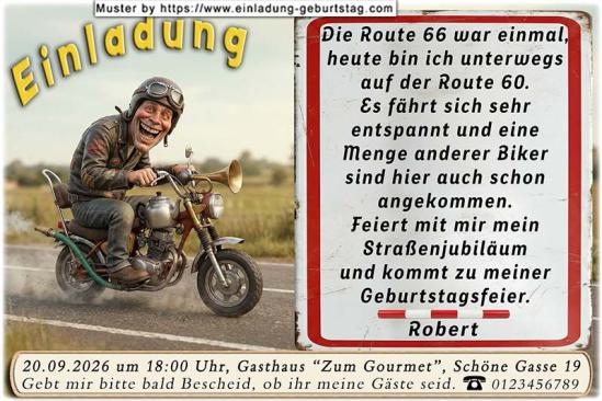 Die lustige Einladung zum Geburtstag - das Motorrad mit dem Teekesseltank: Die Route 66 war einmal, heute sind Sie unterwegs auf der Route xx (Ihr Alter).